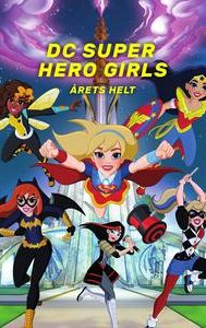 DC Super Hero Girls: Hero of the Year