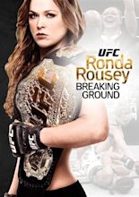 Ronda Rousey: Breaking Ground (TV Movie 2013) - IMDb