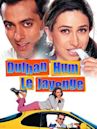 Dulhan Hum Le Jayenge