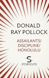 Assailants / Discipline / Honolulu (Storycuts)