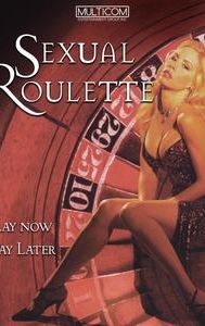 Sexual Roulette