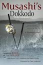 Musashi's Dokkodo (The Way of Walking Alone): Half Crazy, Half Genius-Finding Modern Meaning in the Sword Saint's Last Words