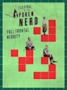 Festival of the Spoken Nerd: Full Frontal Nerdity