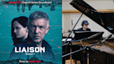 Listen to an Exclusive Track from Apple TV’s Liaison Season 1 Soundtrack