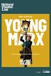 National Theatre Live: Young Marx