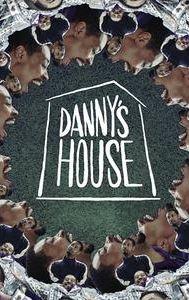 Danny's House