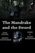 The Mandrake and the Sword