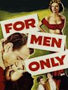 For Men Only (1952 film)