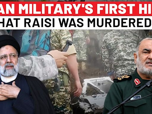 Iran Military's First Hint President Raisi Murdered, Chopper Crash Not Accident? | Israel | Haniyeh