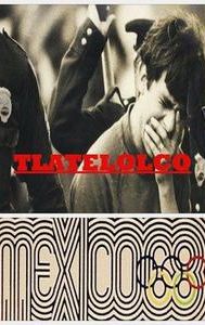 Tlatelolco68 | Drama, History