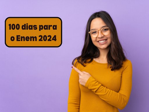 Enem 2024 será daqui a 100 dicas. Veja dicas de estudo de especialistas - Brasil Escola