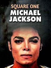 Square One: Michael Jackson