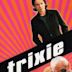Trixie (film)