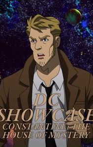 DC Showcase: Constantine: The House of Mystery