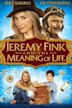 Jeremy Fink and the Meaning of Life