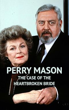 Perry Mason: The Case of the Heartbroken Bride