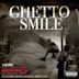 Ghetto Smile