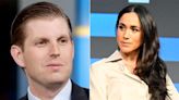 In Latest Attack, Trump's Son Eric Calls Meghan Markle "Spoiled Apple"