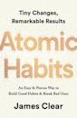 Atomic Habits: An Easy & Proven Way to Build Good Habits & Break Bad Ones