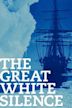 The Great White Silence