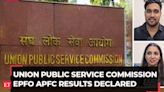 UPSC EPFO APFC results: Sachiv Nehra secures AIR 1, his student Poonam Nandal gets AIR 34