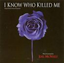 I Know Who Killed Me [Original Motion Picture Soundtrack]