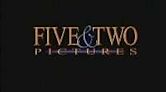 Five & Two Pictures