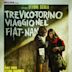 Trevico-Torino (viaggio nel Fiat-Nam)