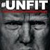 Unfit: The Psychology of Donald Trump