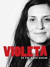 Violeta Parra Went to Heaven