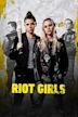 Riot Girls