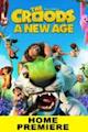 The Croods: A New Age