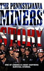 The Pennsylvania Miners' Story