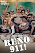 Reno 911!