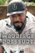 Marriage Pressure