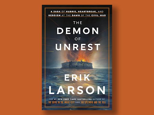 Book excerpt: "The Demon of Unrest" by Erik Larson