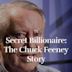 Secret Billionaire: The Chuck Feeney Story