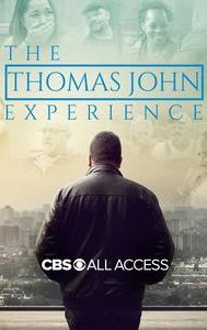 The Thomas John Experience