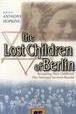 The Lost Children of Berlin