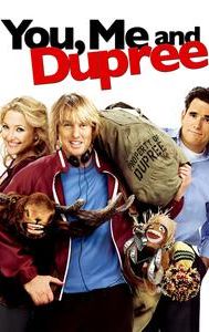 You, Me and Dupree