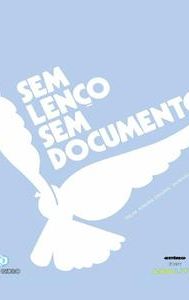 Sem Lenço, sem Documento