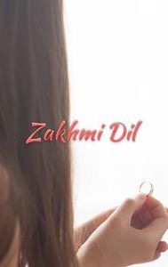 Zakhmi Dil