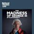 National Theatre Live: The Madness of George III