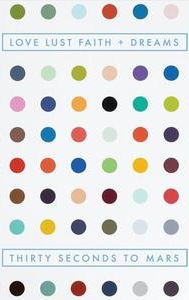 Love Lust Faith + Dreams