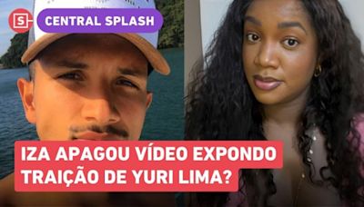 Iza apaga vídeo em que expõe traição de Yuri Lima, volta atrás e desarquiva post!