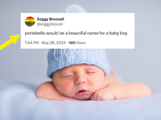 33 Unhinged Baby Boy Names People On The Internet Think Are Beautiful