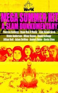 Mega Summer Hit: A Slam Dunkumentary