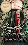 Beautiful Assassin: Brothers of the Absinthe Club Book 5