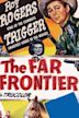 The Far Frontier