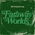 Faraway Worlds